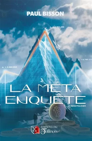 Paul Bisson - La méta enquête